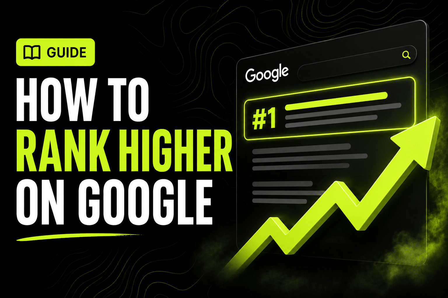 How to Rank Higher on Google